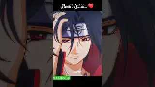 Naruto: itachi Uchiha edit #anime #vira #best #narutoshippuden #love @AnimexTV @POPSAnime❤❣