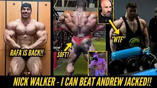 Nick Walker CAN BEAT ANDREW JACKED!! +  Most UNHEALTHY BODYBUILDER + Raphael Brandao is BACK!!