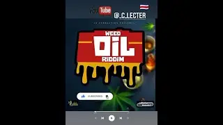 Weed Oil Riddim Mix (2021) {Ja Productions} By C_Lecter