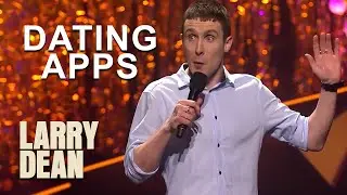 Dating Apps & Pedometers | Larry Dean