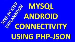 How to connect android with mysql using PHP and JSON - Part 1 (android php mysql json)