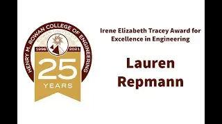 Irene Elizabeth Tracey Award for Excellence in Engineering - Lauren Repmann