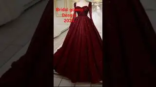 Bridal gowns design #2025#bridalgowns #indianfashion #bridal