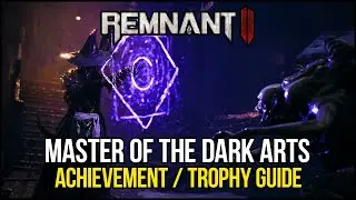 Remnant 2 - The Awakened King  Ritualist Archetype  - Master Of The Dark Arts Achievement/Trophy