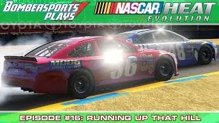 NASCAR Heat Evolution Career Mode #16: RUNNING UP THAT HILL [Sonoma]+ NEW SPONSOR!!