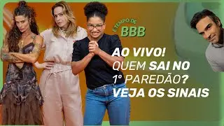 BBB AO VIVO! QUEM SAI HOJE DO BBB 26? NADA DEFINIDO NO PRIMEIRO PARED&Atilde;O