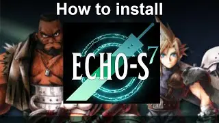 Как установить мод озвучки Echo S7 для оригинальной Final Fantasy 7 на ПК