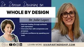 The Power of Voice | Whole By Design Podcast by Dr. Julie Lopez