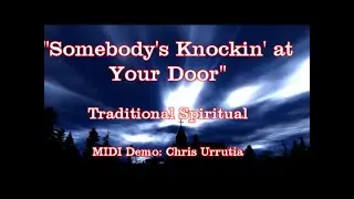 Somebody's Knockin' at Your Door - Spiritual