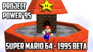 ⭐ Super Mario 64 - Project Power '95  - Shoshinkai 1995 Beta Revival