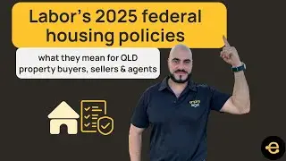 Labor&rsquo;s 2025 Federal Housing Policies &mdash; What They Mean for Queensland Buyers, Sellers & Agents