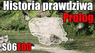 S06E00 | Od zera do Developera | Prolog | Historia prawdziwa | Plany i kilka nieznanych fakt&oacute;w |