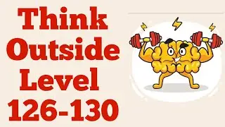 Brain Challenge - Think Outside Level 126,127,128,129,130 Solution WalkThrough | Fazie Gamer