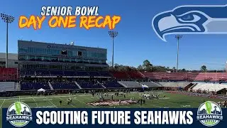 Senior Bowl Practice Day 1: Initial Takeaways + Early Risers & SEAHAWK fits
