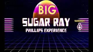 Episode #1 (The Big Sugar Ray Experience)
