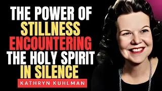Be Still and Feel His Presence: The Holy Spirit Speaks in Silence | Kathryn Kuhlman Best Sermon