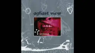 Aghast View - Carcinopest (Full Album - 1998)