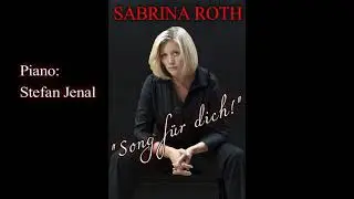 Song f&uuml;r dich! - Deutsch Pop Mix (Covers by Sabrina Roth)