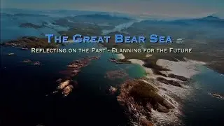 Great Bear Sea Trailer