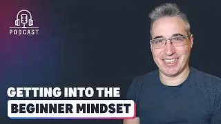The beginner mindset