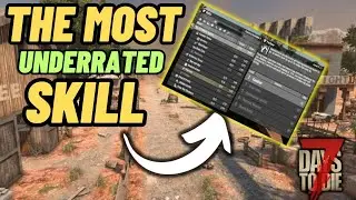 The most underrated skill in 7 days to die!