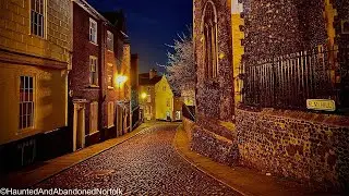 The Story of Elm Hill in Norwich - City Slum to Hollywood Stardom! And the Ghost of Father Ignatius!