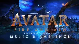 Tulkun Council | Avatar Fire and Ash | Avatar Ambience & Music
