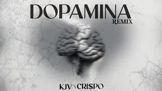 KJV, Cri$po - Dopamina Remix (Visualizer)