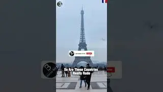 Top 5 Rudest Countries in the World