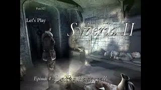 Putz327| Let's Play Syberia II - Ep 4 - LOSING PATIENCE