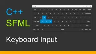C++  SFML 3  |  Keyboard Input
