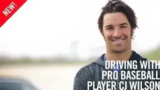 CJ Wilson On Cars, Racing, and Baseball
