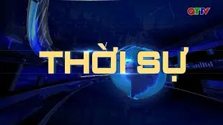 Bản tin Thời sự trưa (18/01/2026)| QTTV