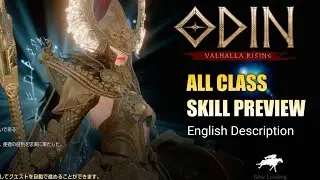 ODIN Valhalla Rising [English] Gameplay - All Class Skill Preview