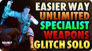 BO4 Zombie Glitches: Easier Way Unlimited Specialist Weapons Glitch Solo - Black Ops 4 Glitches