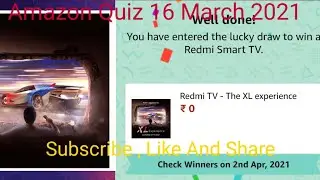 Amazon Redmi TV Quiz  Today Answers l 16 March 2021