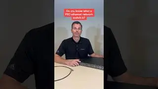 Do you know what a POE ethernet network switch is?