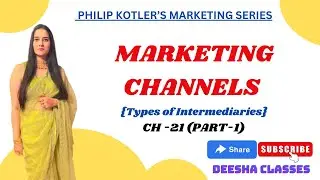 CH -21 || PART -1| MARKETING CHANNELS || TYPES OF INTERMEDIARIES || IBPS SO EXAM 2024, NET COMMERCE
