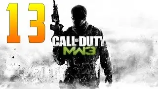 Call of Duty : Modern Warfare 3 - Mission 13 - Stronghold! [No Commentary] 1080p 60FPS!