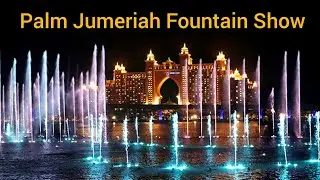 The Pointe Water Fountain Show Vlog at The Palm Jumeirah Dubai - World Largest Fountain - Atlantis