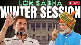 Lok Sabha LIVE | Winter Session | Opposition Stages Protest Over Adani | Sambhal | Manipur