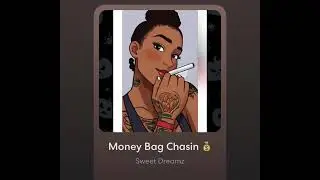 Money Bag Chasin 💸 - 0h.yah 