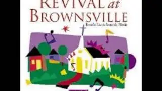 Brownsville Revival Live- Take A Little Time