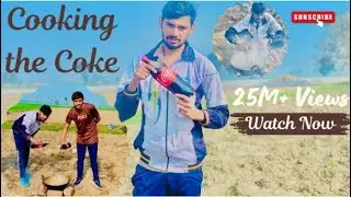 Cook the coke bottle and see what happened .new challenge video