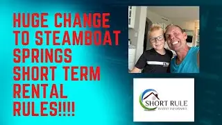 NEW CHANGES TO STEAMBOAT SPRINGS' SHORT TERM RENTAL RULES!!!!!!!