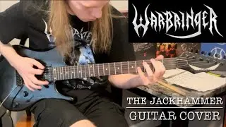 Warbringer - The Jackhammer (Guitar Cover)
