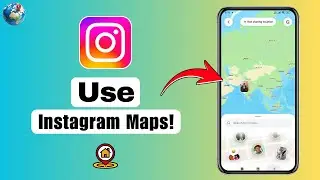 How To Use Instagram Maps!