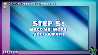 3andB's Let It Go: Chapter 7 - Step 5: Awareness #education #classroommanagement #learning
