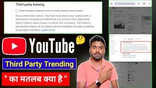 Third-Party Training YouTube|Allow Third-Party Companies To Train AI Models Using My Channel Content