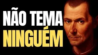 ANTIMEDO: As Regras Proibidas de Maquiavel Para Ser Temido e Respeitado